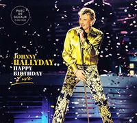 Johnny Hallyday (Happy Birthday Live): Le Feu