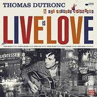 Thomas Dutronc: LOVE