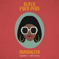 Black Eyed Peas: Mamacita